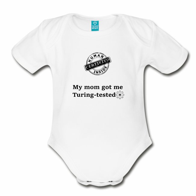 My Mom got me Turing-tested T-Shirt